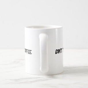 "Praat niet met me tot ik mijn koffie heb gehad." Koffiemok