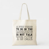 Praat niet met mij tote bag (Achterkant)