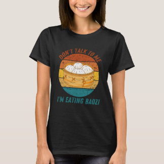 Praat niet tegen me Ik eet Baozi Retro T-shirt