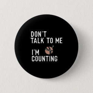 Praat niet tegen me. Ik tel Funny Crochet Knitti. Ronde Button 5,7 Cm