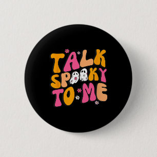 Praat Spooky met mij Kostuum Halloween Matching Fa Ronde Button 5,7 Cm