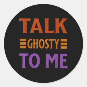 Praat spooky tegen me Grappig Halloween griezelige Ronde Sticker
