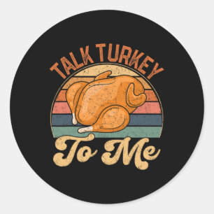 Praat Turkije met mij Leg Day Funny Thanksgiving T Ronde Sticker