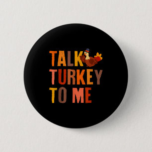 Praat Turkije Met Mij Turkije Thanksgiving Koppels Ronde Button 5,7 Cm