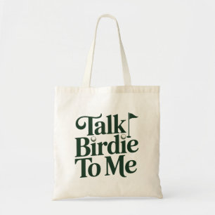 Praat Vogeltje Met Me Golf Grappige Meisjes Golfer Tote Bag