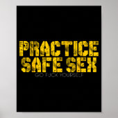 Practice Safe Go For Yourself Funny Shirt Poster (Voorkant)