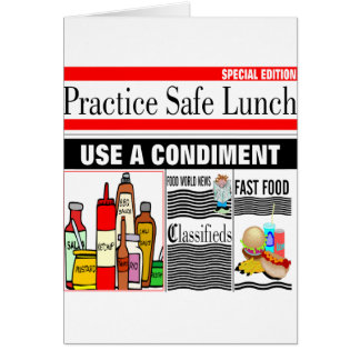Practice Safe Lunch