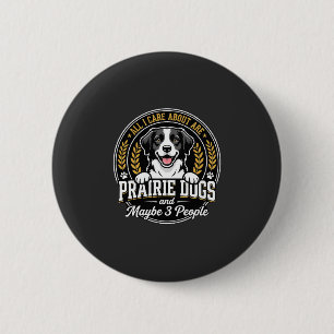 Prairie Honden Misschien 3 Personen Ontwerp Ronde Button 5,7 Cm