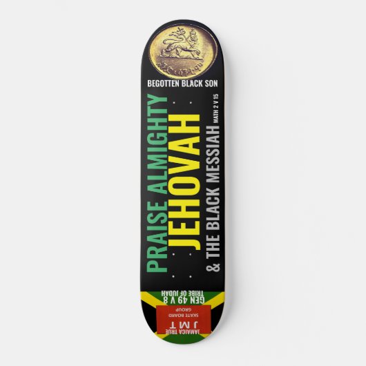 PRAISE ALMIGHTY JEHOVAH Skateboard (Recto)