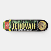 PRAISE ALMIGHTY JEHOVAH Skateboard (Horizontaal)