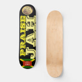 PRAISE JAH Skateboard (Recto)