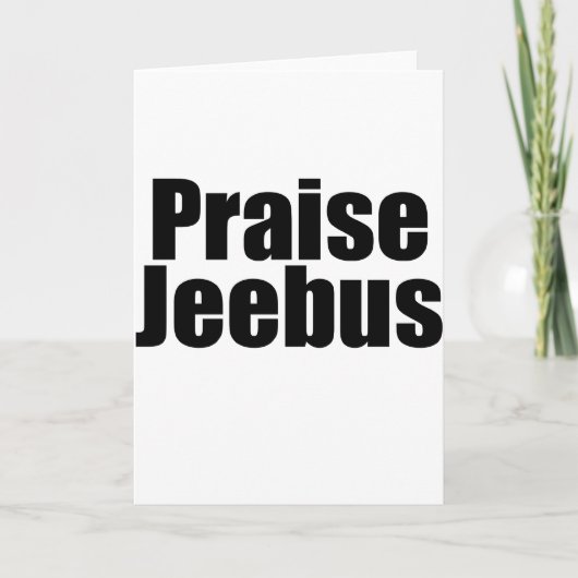 Praise Jeebus Feestdagen Kaart (Voorkant)
