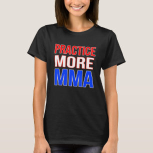 Praktijk meer MMA T-shirt