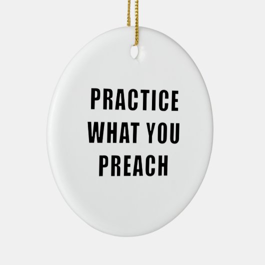 Praktijk wat u predikt keramisch ornament (Rechts)