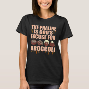 Praline Neef de god van chocolade T-shirt