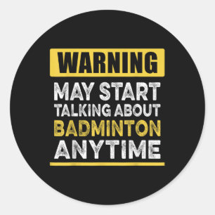Praten over badminton altijd grappige badminton sp ronde sticker