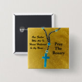 PRAY DE ROSARY VIERKANTE BUTTON 5,1 CM (Voorkant /achterkant)