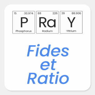 Pray-Fides et Ratio Vierkante Sticker