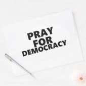 Pray for Democracy Ovale Sticker (Envelop)
