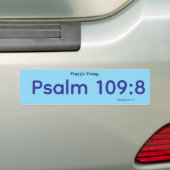 Pray for Trump, Psalm 109:8 Bumpersticker (Op auto)