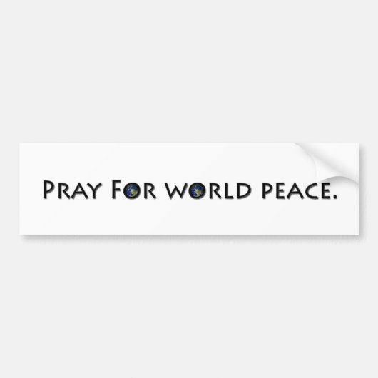 Pray for World Peace Bumpersticker (Voorkant)