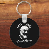 Pray Hope And Don't Worry Saint Padre O  Sleutelhanger (Voorkant)