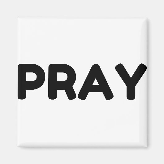 PRAY MAGNEET (Voorkant)