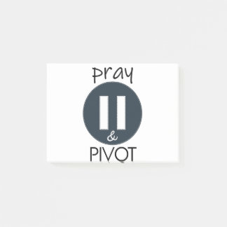 Pray Pause PIVOT Post-it® Notes