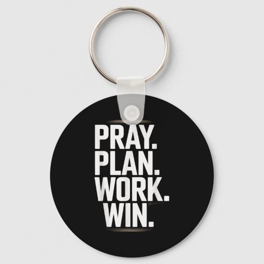 Pray Plan Work Win- Faith Hustle Christian Motivat Sleutelhanger (Voorkant)