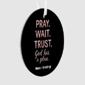 Pray Wait Trust - Dieu a un plan Inspiration (devant)