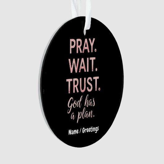 Pray Wait Trust - Dieu a un plan Inspiration (devant)