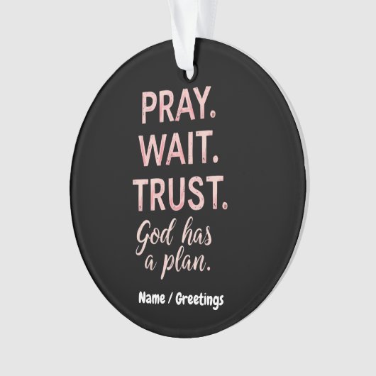 Pray Wait Trust - Dieu a un plan Inspiration (devant)