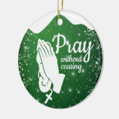Pray without ceasing Matthew 6:10 Prayer  ⛪️ 🎄 Keramisch Ornament (Links)