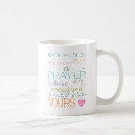Prayer and Faith Mark 11:24 NIV Christelijke mok