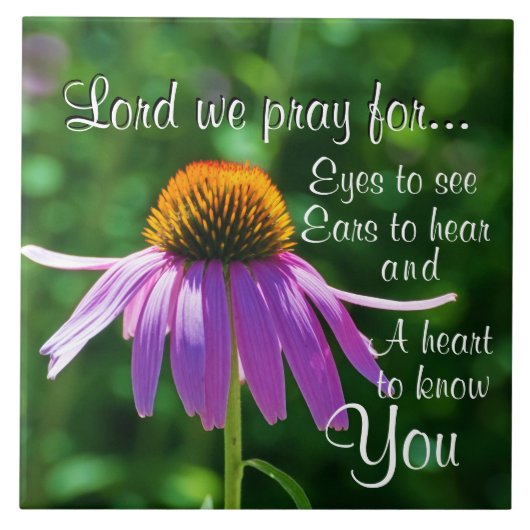 Prayer for Eyes to See and Ears to Hear, Flower Tegeltje (Voorkant)