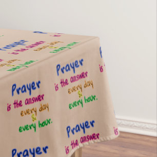 Prayer is het antwoord tafelkleed