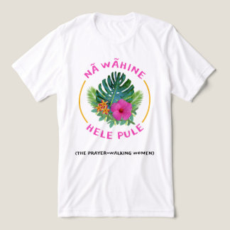 Prayer-Walk Vrouwen (Na Wahine Hele Pule) Christel Tri-Blend Shirt