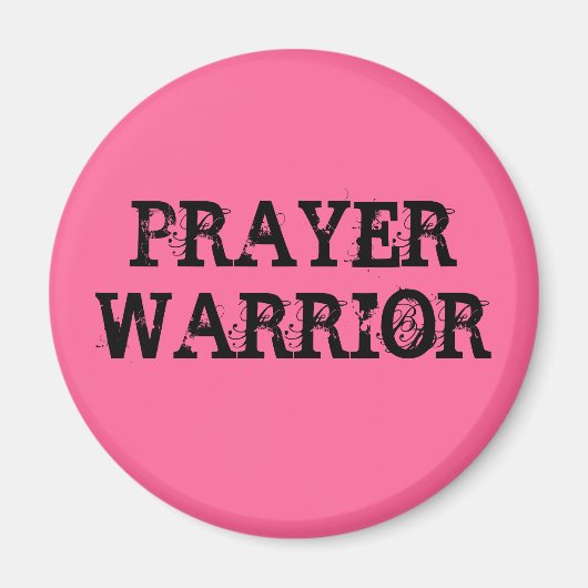 PRAYER WARRIOR Magnet (Devant)