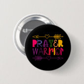 Prayer Warrior Ronde Button 5,7 Cm (Voorkant /achterkant)