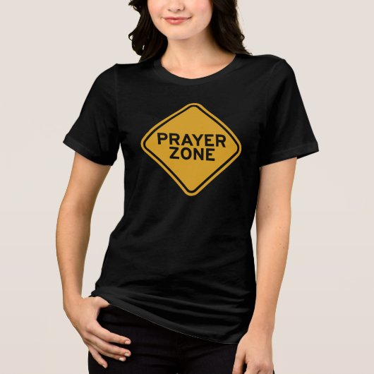 Prayer Zone – Stop and Talk to God Tri-Blend Shirt (Voorkant)