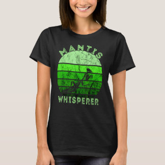 Praying Mantis Whisperer Retro  Green Insec T-shirt