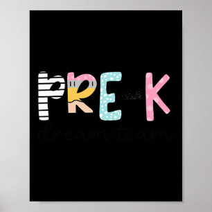 Pre-k droomteam peuterspeelzaal leraar eerste dag  poster