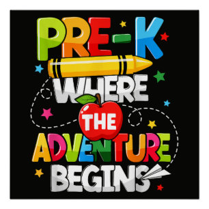 Pre-K Waar Het Avontuur Begint Terug naar School Perfect Poster