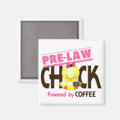Pre-Law Chick 4 Magneet (Voorkant / Achterkant)
