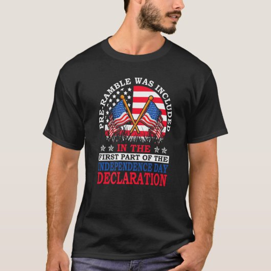 Pre-Ramble Was Included 4th of July Independence D T-shirt (Voorkant)