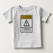 PRÉCAUTION 3ème T-shirt de bébé d'anniversaire de (Devant)