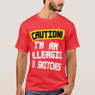Précaution, Im allergique aux pifs -- T-shirt