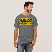 "Précaution : " T-shirt drôle non surveillé (Devant entier)