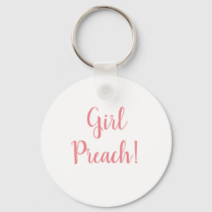 Prêcher la fille ! Porte-clés