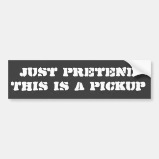 Precies, dit is een ophaal bumpersticker